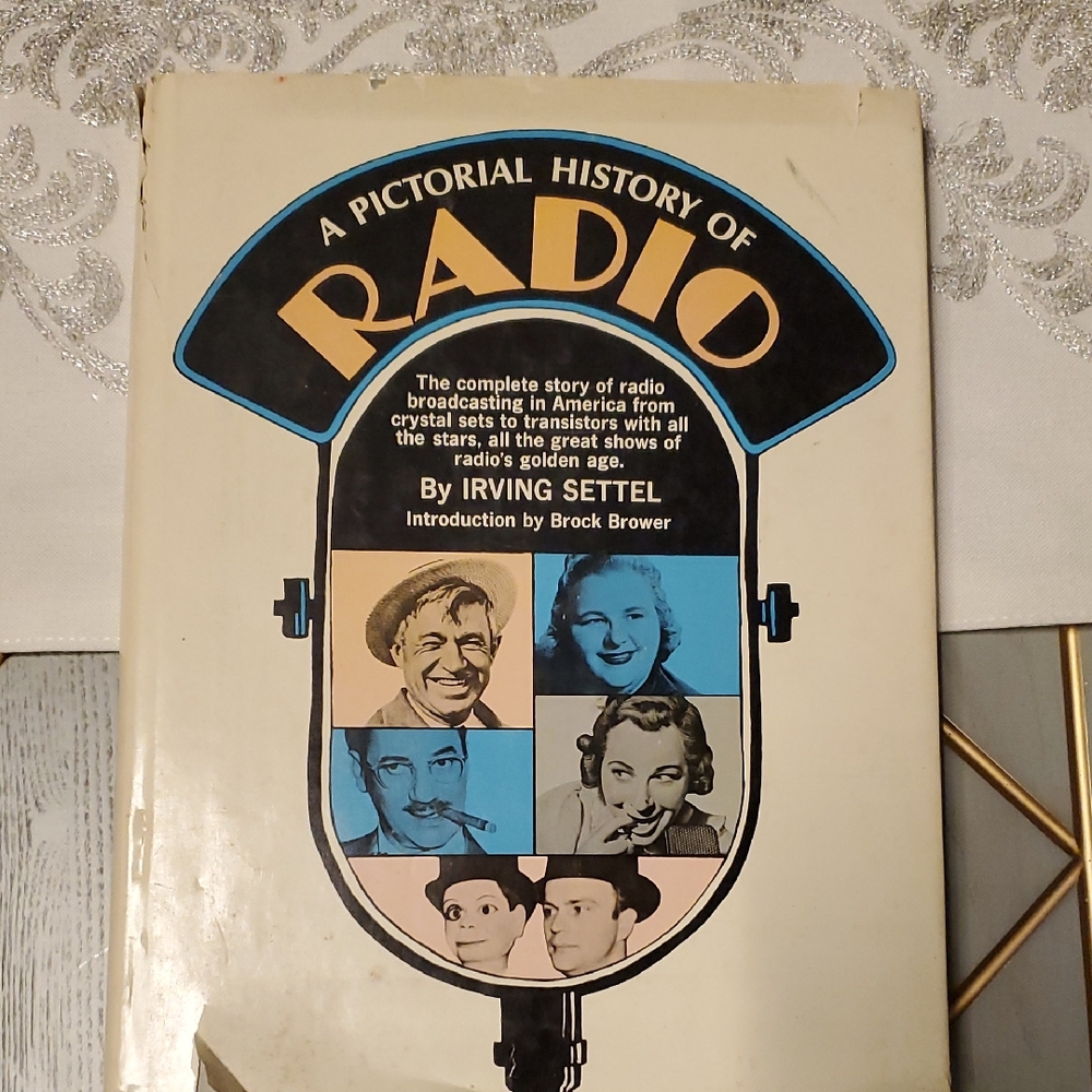 Vintage "A Pictorial History Of Radio" Book.